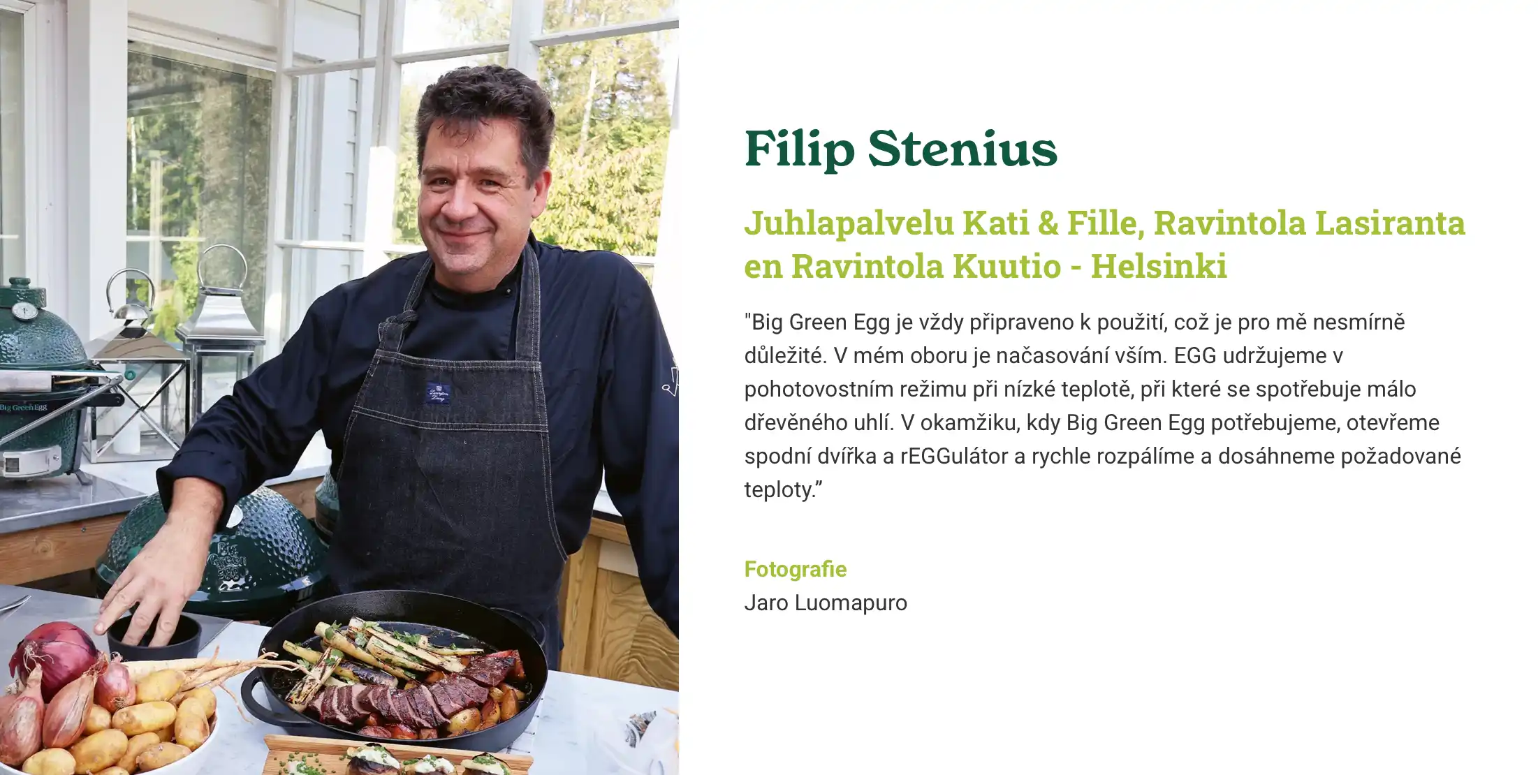 Filip Stenius – šéfkuchař s Big Green Egg