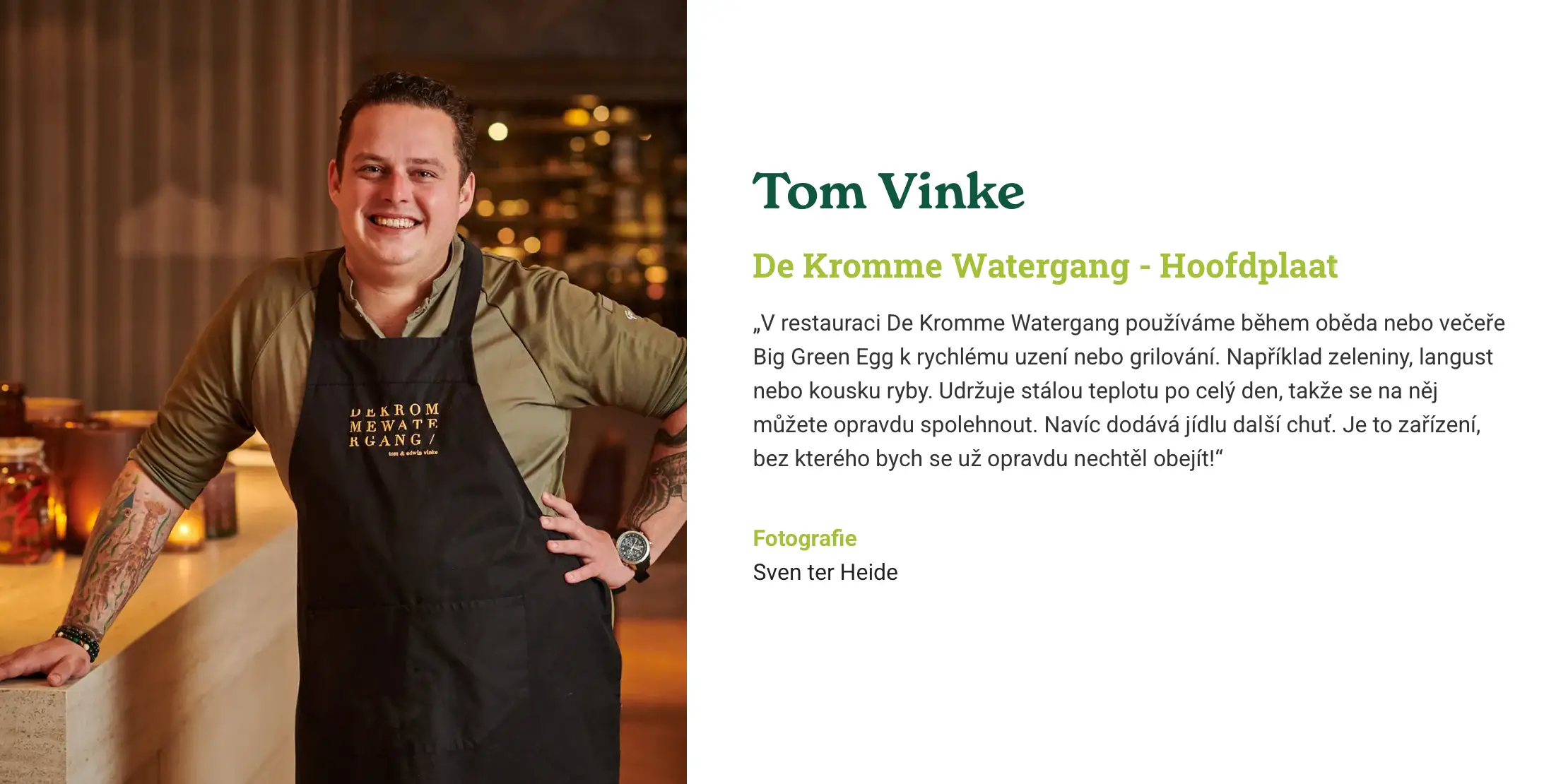 Tom Vinke – šéfkuchař s Big Green Egg